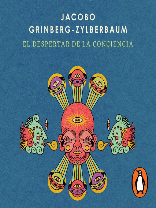 Title details for El despertar de la Conciencia by Jacobo Grinberg-Zylberbaum - Available